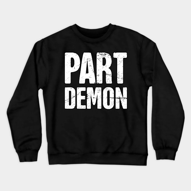 Otherkin part Demon Crewneck Sweatshirt by MeatMan